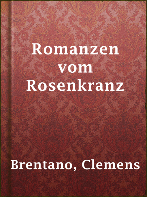 Title details for Romanzen vom Rosenkranz by Clemens Brentano - Available